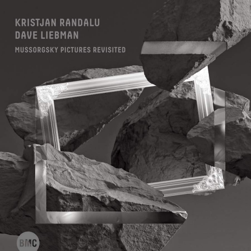 RANDALU, KRISTJAN / DAVE LIEBMAN - MUSSORGSKY PICTURES REVISITEDRANDALU, KRISTJAN - DAVE LIEBMAN - MUSSORGSKY PICTURES REVISITED.jpg